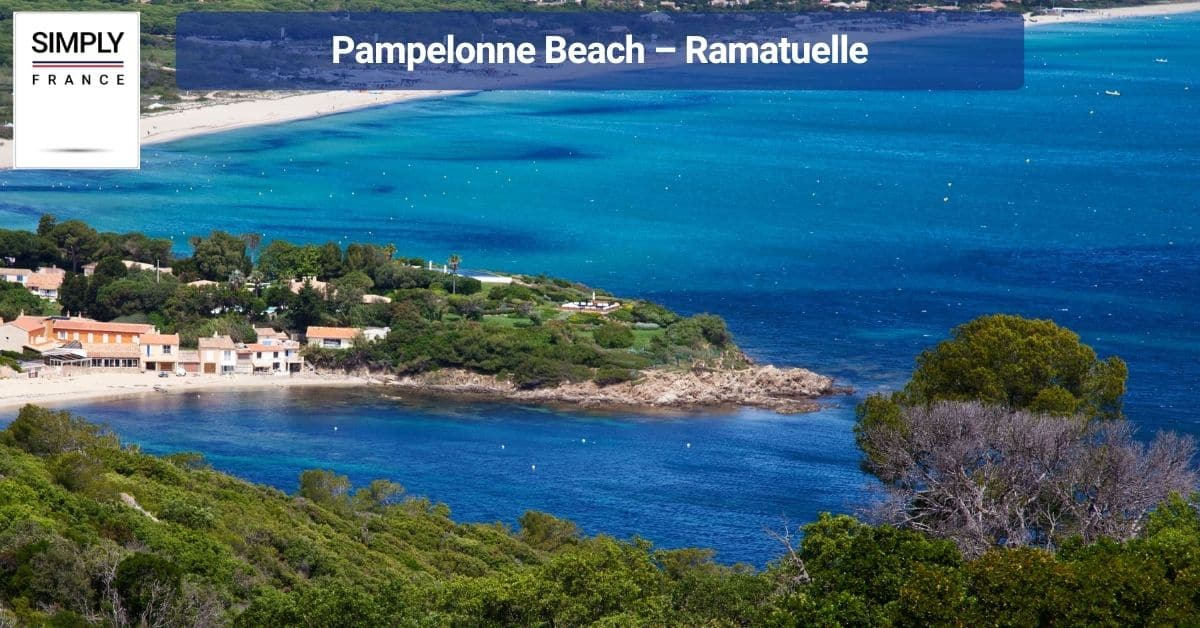 Pampelonne Beach – Ramatuelle