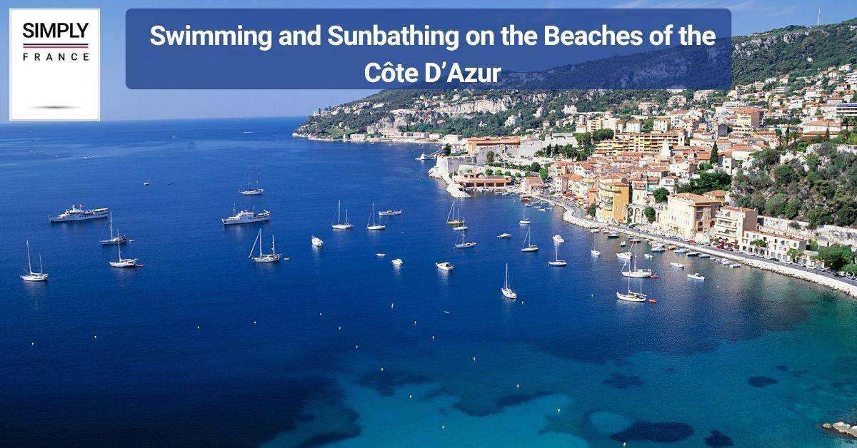 Swimming and Sunbathing on the Beaches of the Côte D’Azur