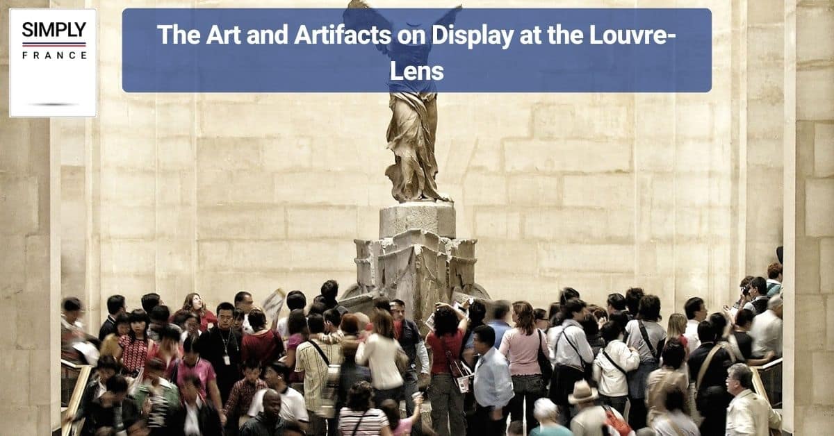 The Art and Artifacts on Display at the Louvre-Lens