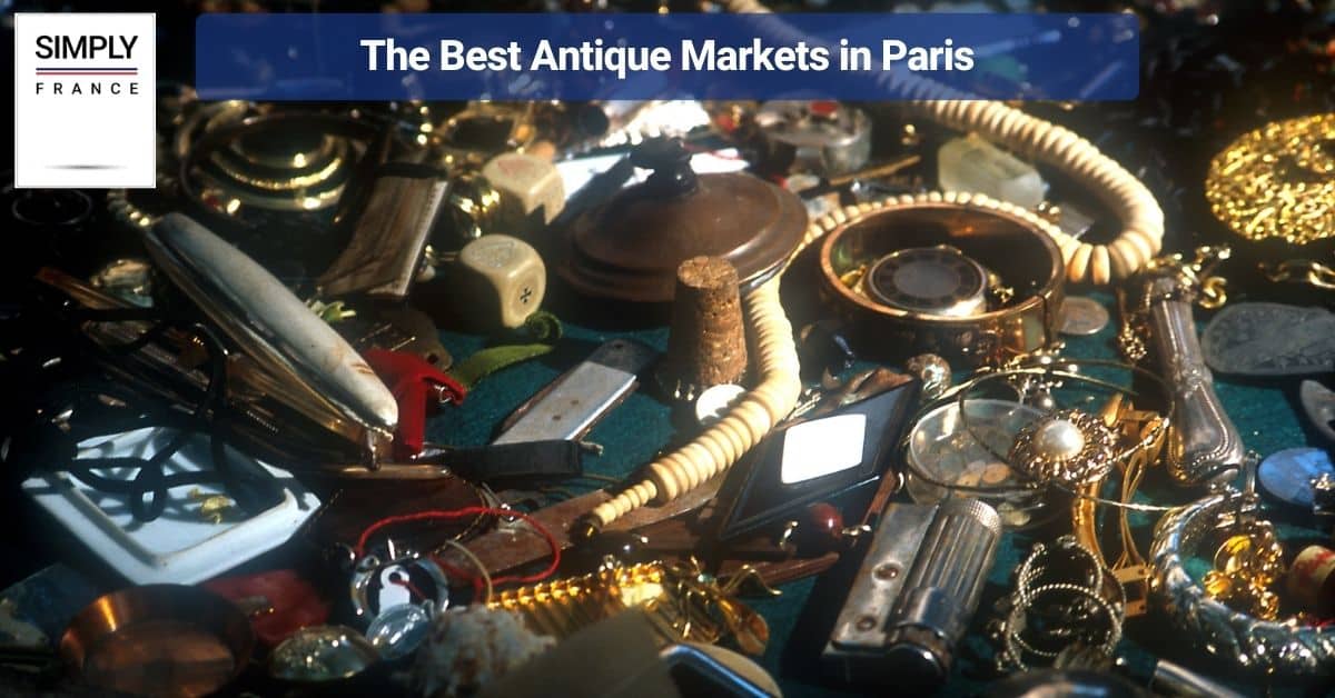 The Best Antique Markets in Paris