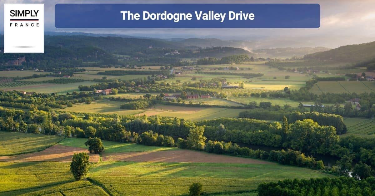 The Dordogne Valley Drive