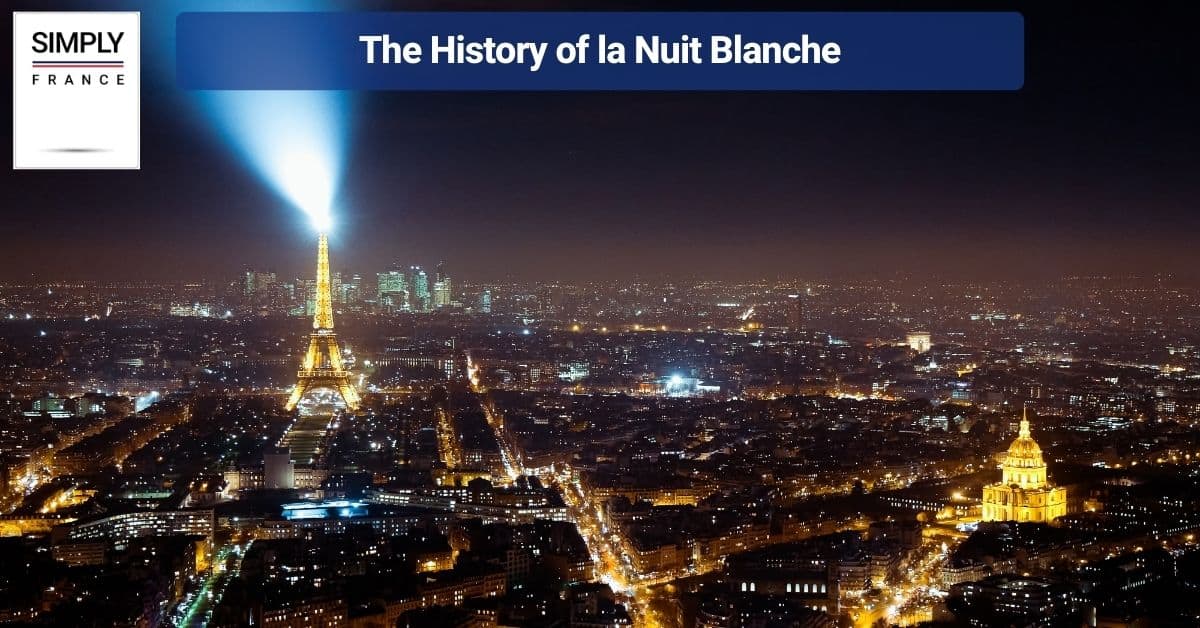 The History of la Nuit Blanche