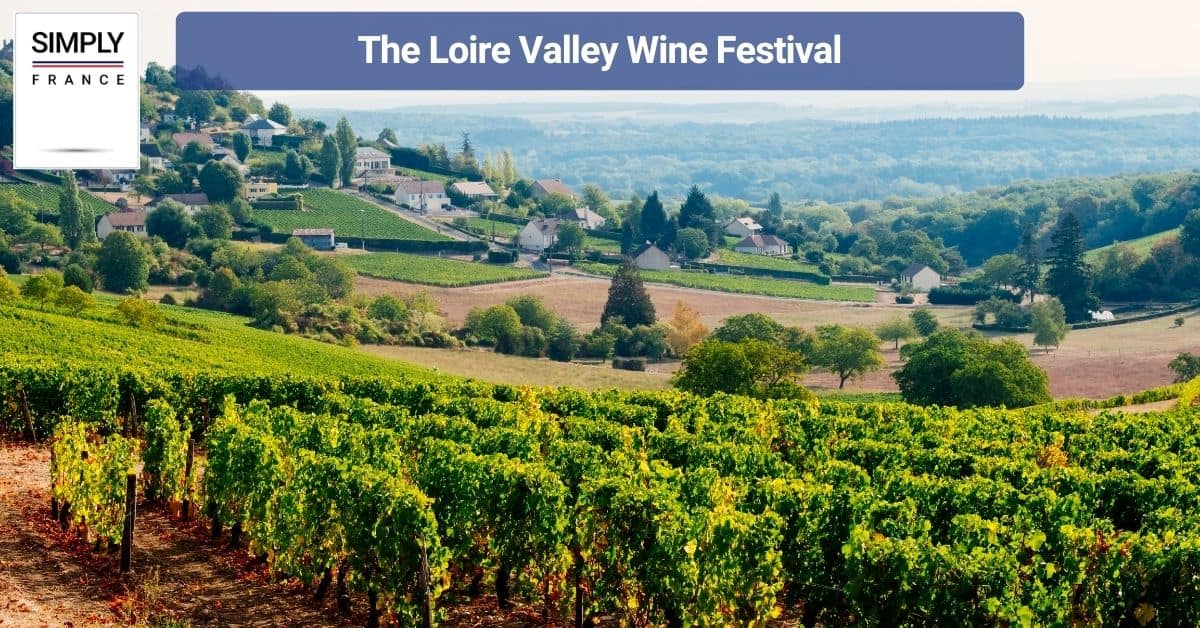 The Loire Valley Wine Festival