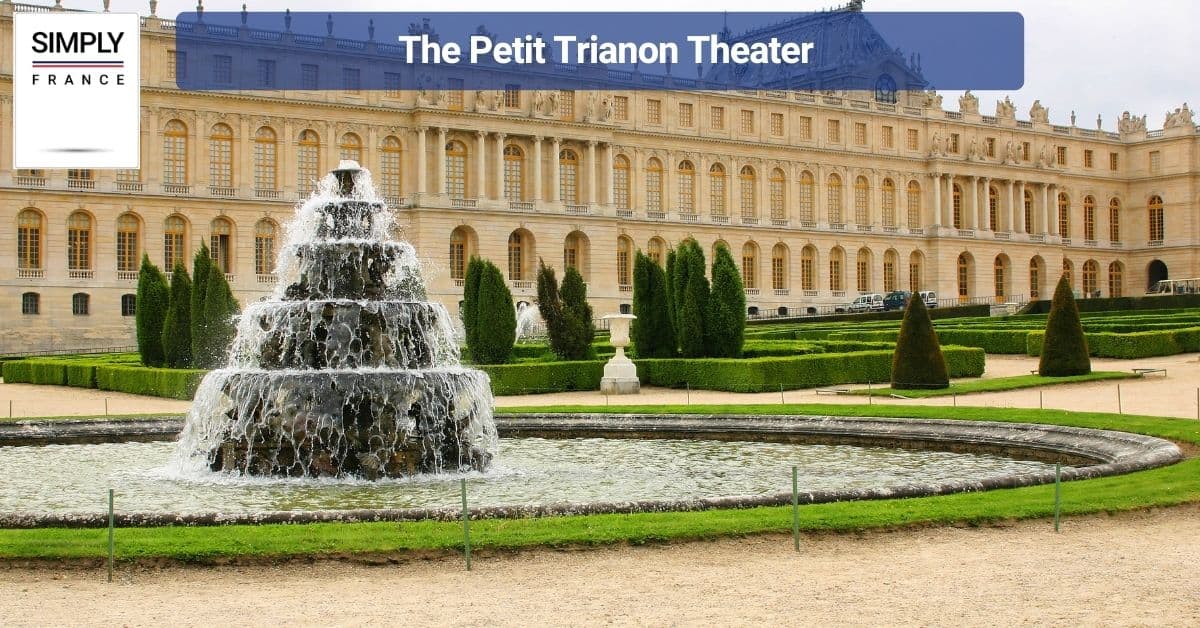 The Petit Trianon Theater