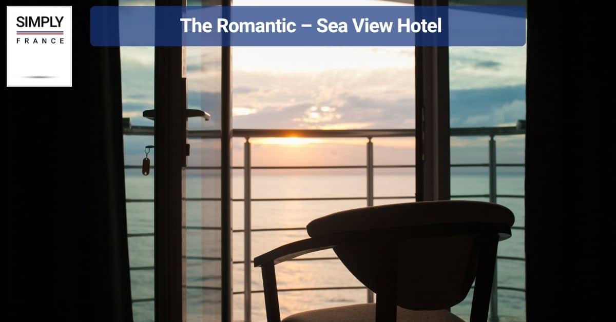 The Romantic – Sea View Hotel