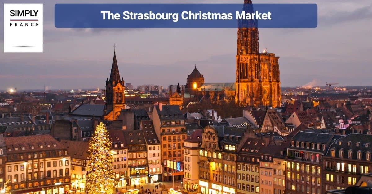 The Strasbourg Christmas Market