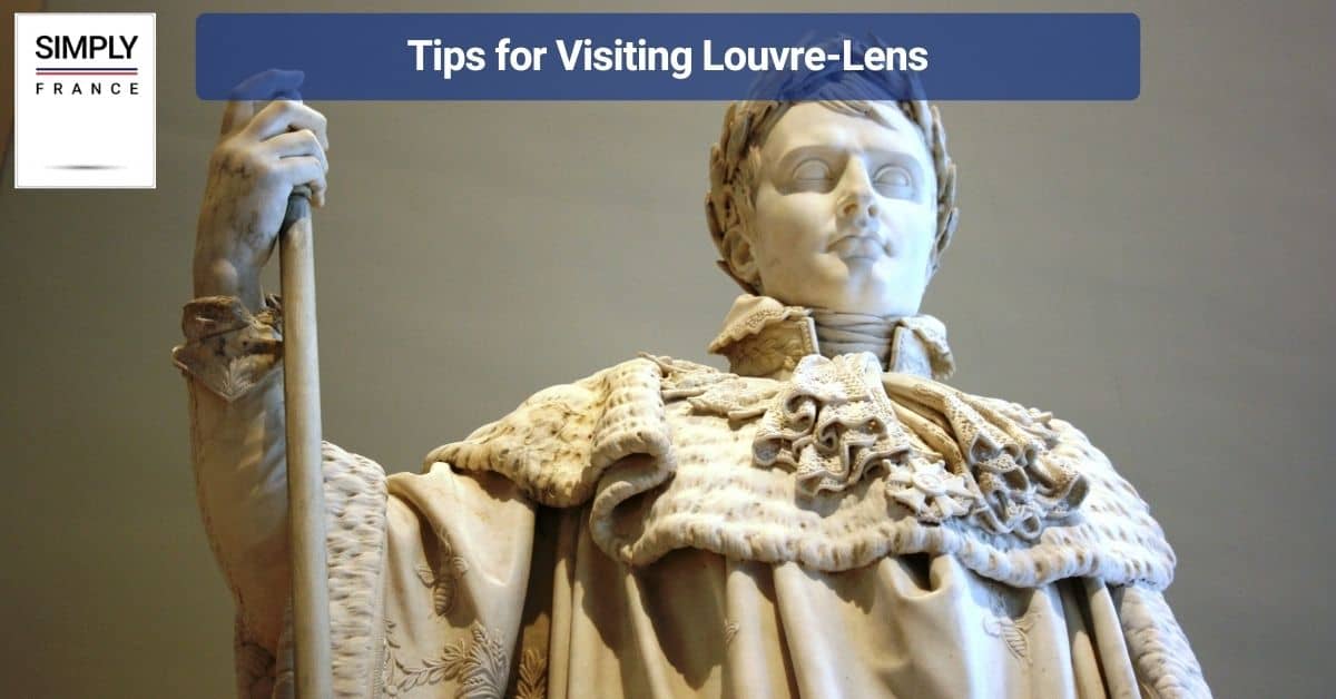 Tips for Visiting Louvre-Lens
