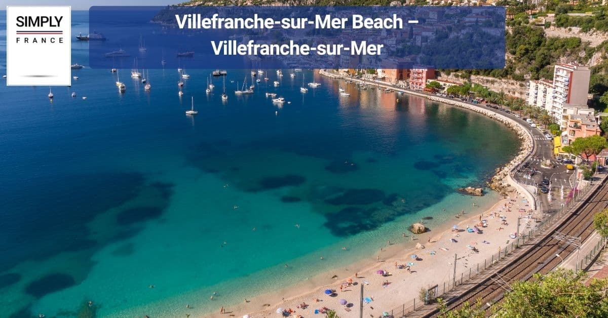 Villefranche-sur-Mer Beach – Villefranche-sur-Mer