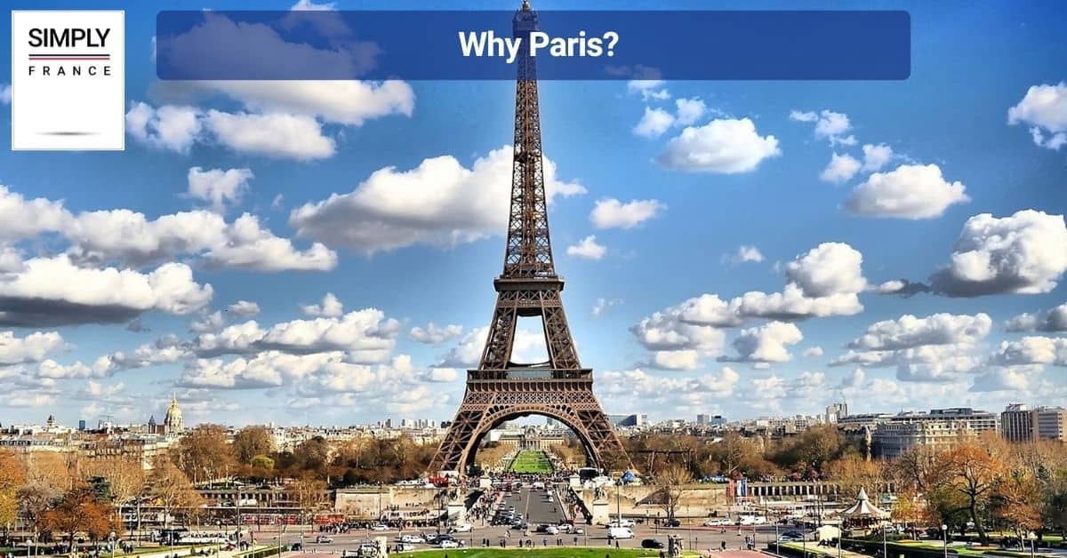 Why Paris?
