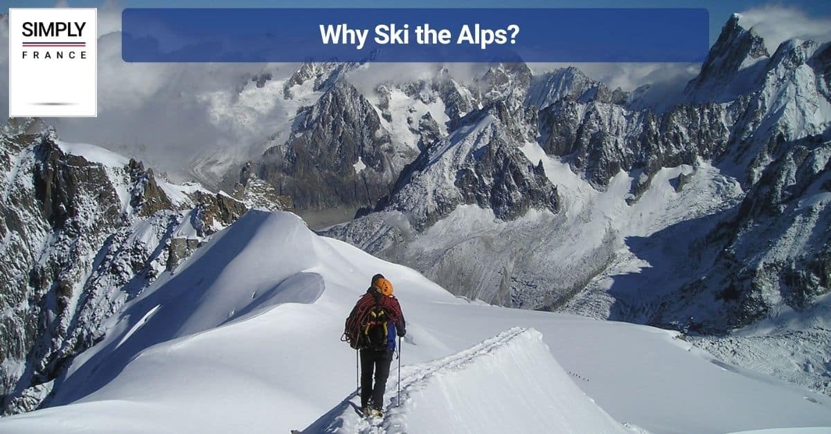Why Ski the Alps