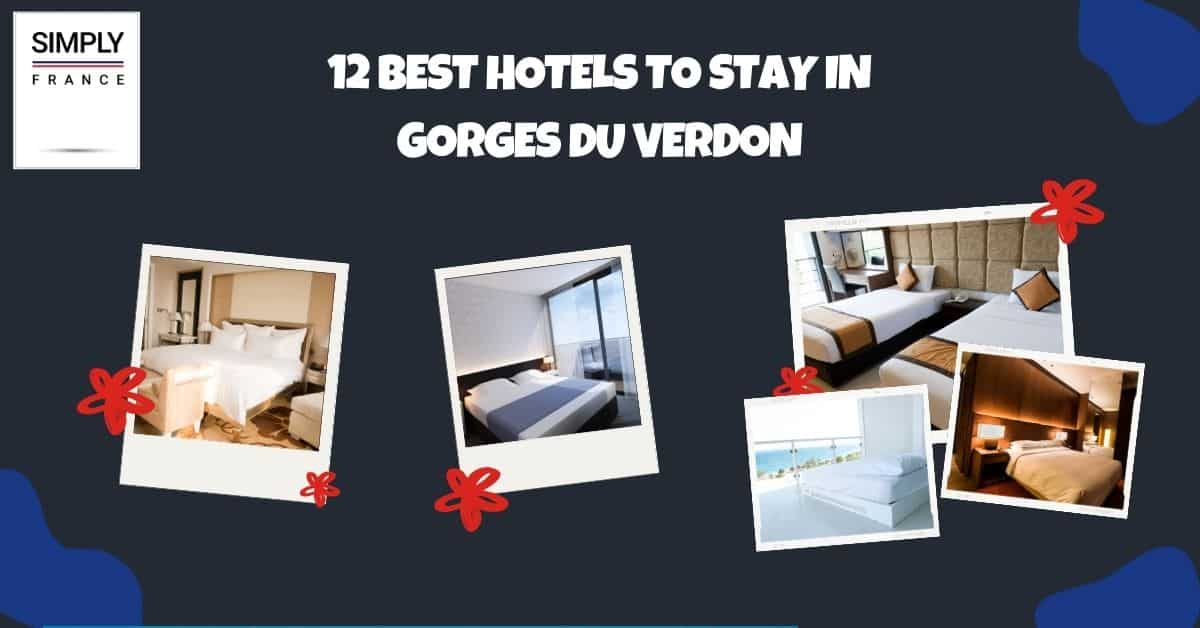 12 mejores hoteles para alojarse en Gargantas del Verdon