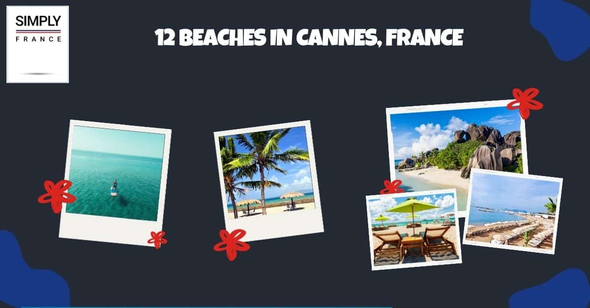 12 Beaches in Cannes, France