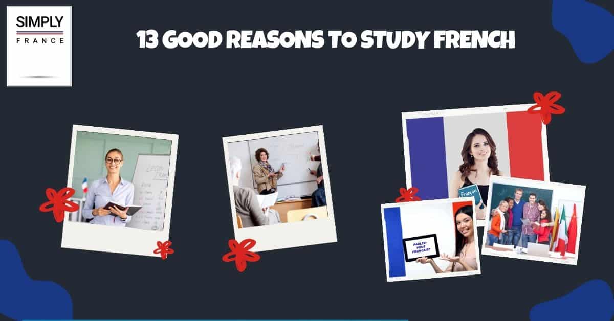 13 buenas razones para estudiar francés