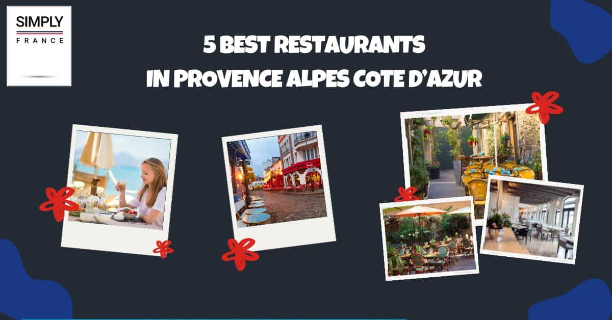 5 mejores restaurantes en Provenza Alpes Costa Azul