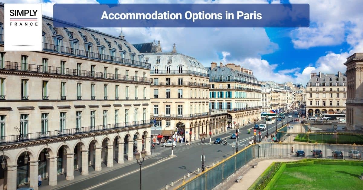 Accommodation Options in Paris