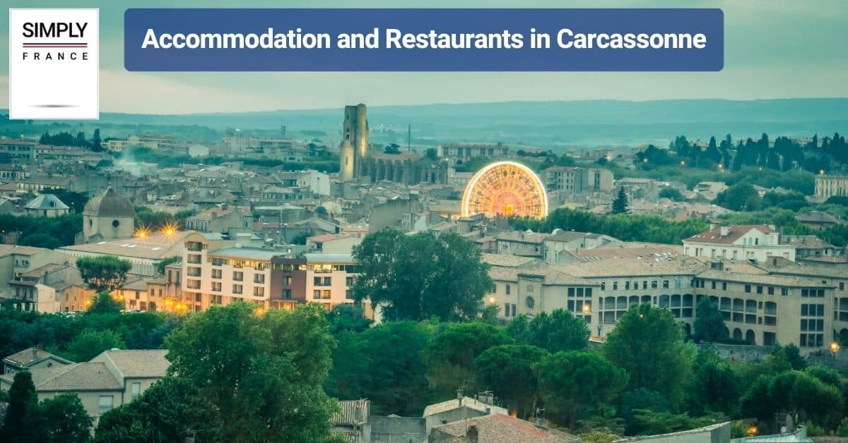 Accommodation and Restaurants in Carcassonne