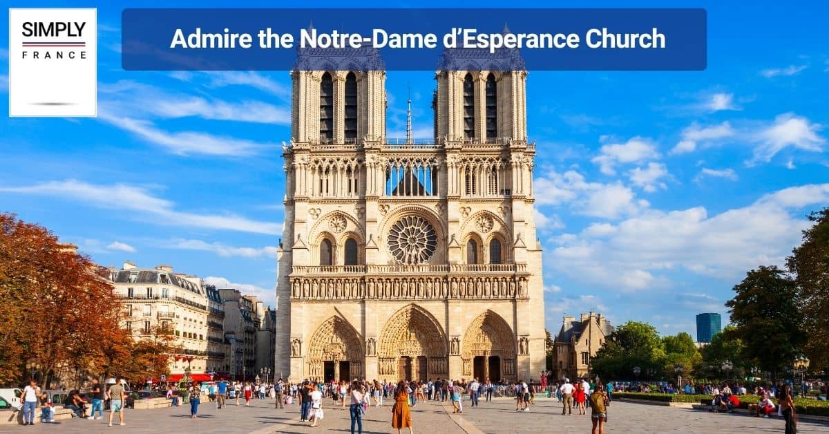 Admire the Notre-Dame d’Esperance Church