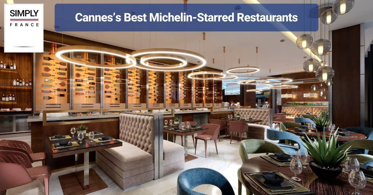 Cannes’s Best Michelin-Starred Restaurants