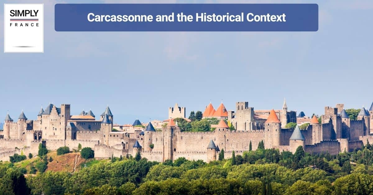 Carcassonne and the Historical Context