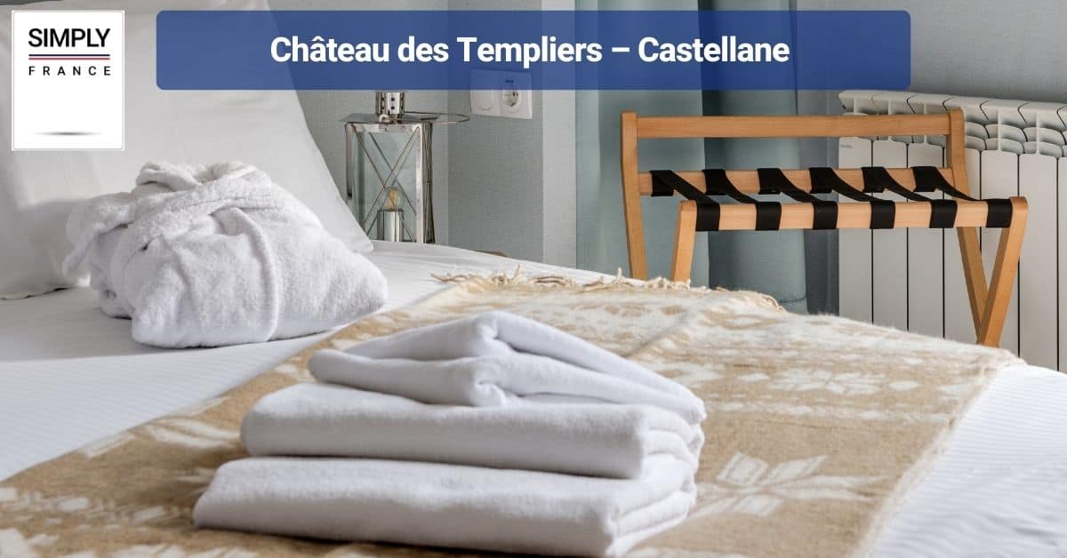 Château des Templiers – Castellane