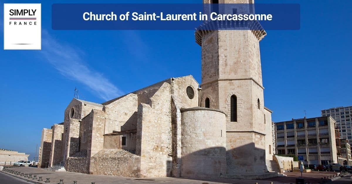 Church of Saint-Laurent in Carcassonne