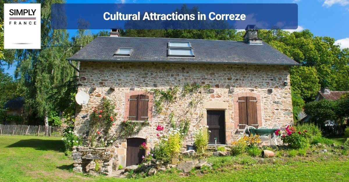 Cultural Attractions in Correze
