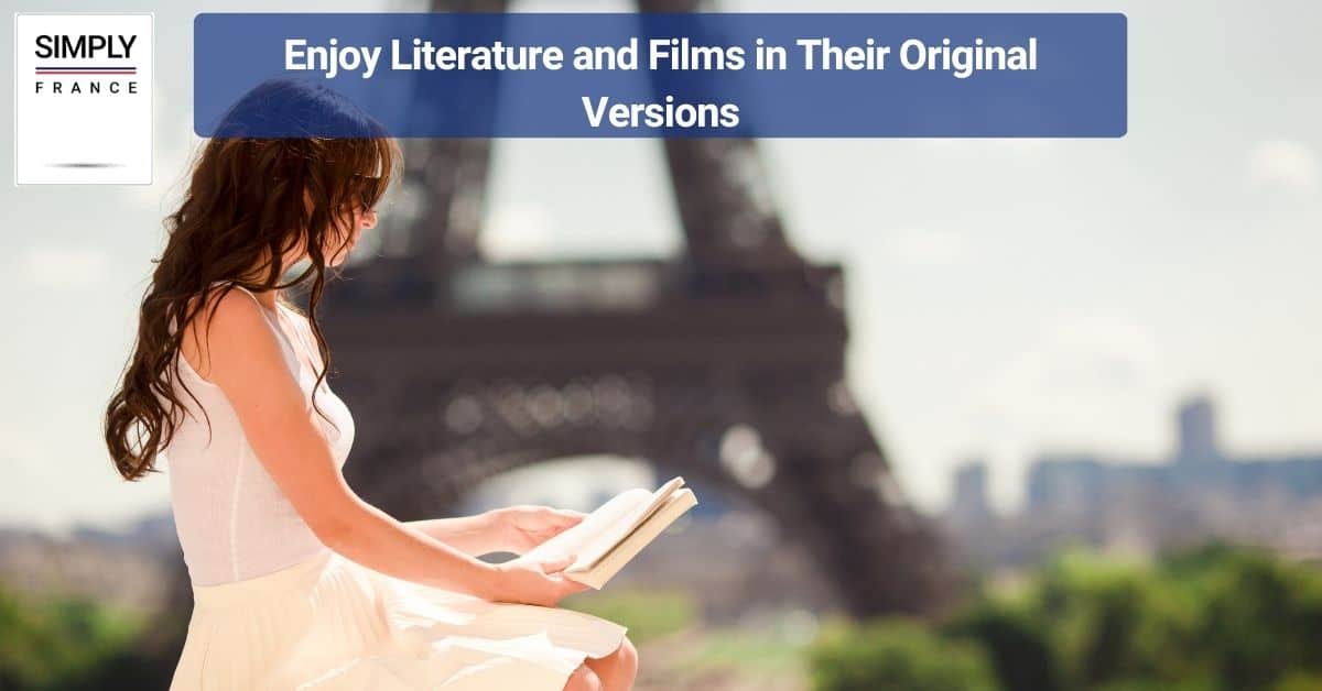 Enjoy Literature and Films in Their Original Versions