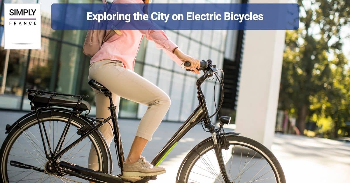Exploring the City on Electric Bicycles