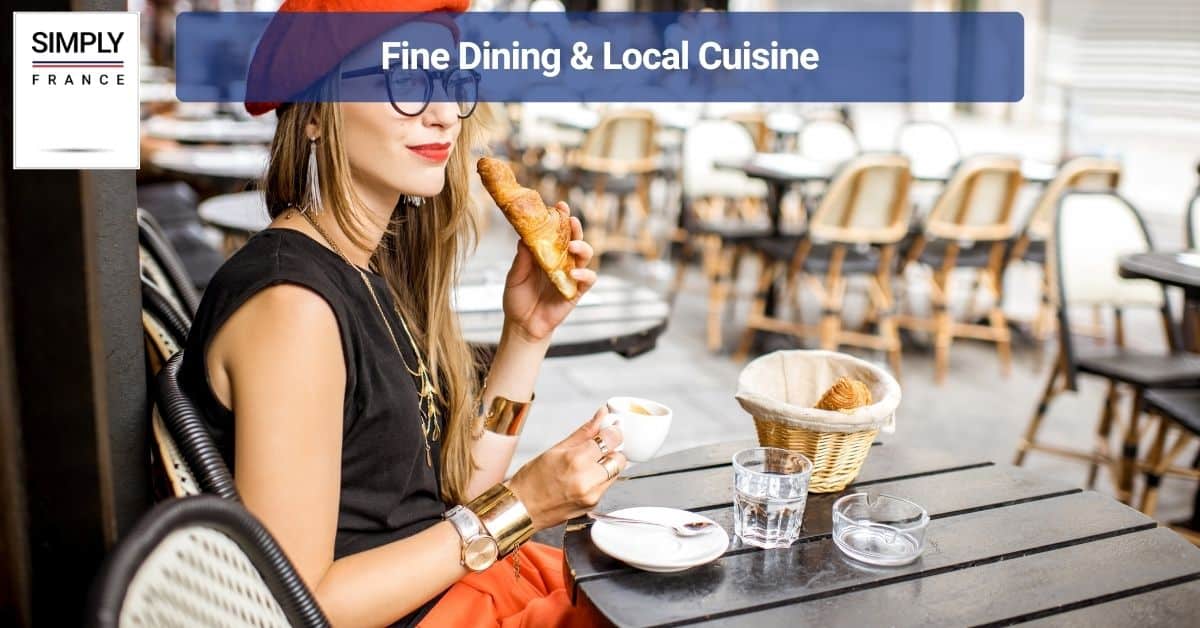 Fine Dining & Local Cuisine