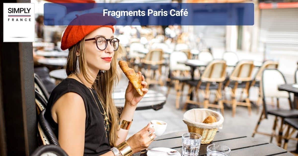 Fragments Paris Café