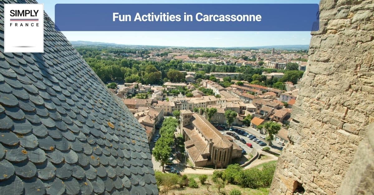 Fun Activities in Carcassonne