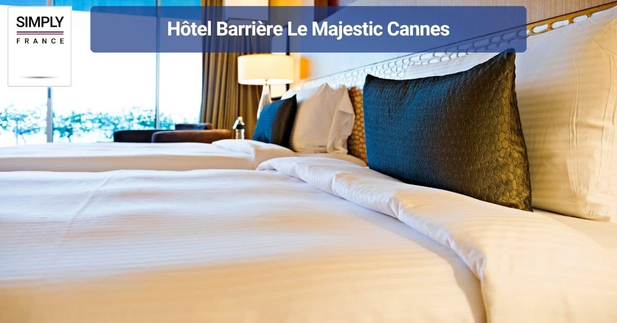 https://simply-france.com/wp-content/uploads/2022/12/Hotel-Barriere-Le-Majestic-Cannes.jpg