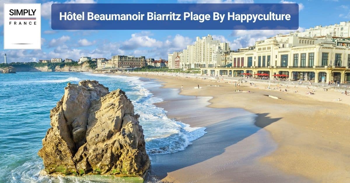 Hôtel Beaumanoir Biarritz Plage By Happyculture