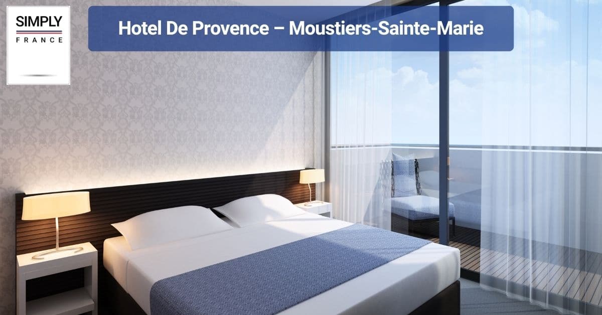 Hotel De Provence – Moustiers-Sainte-Marie