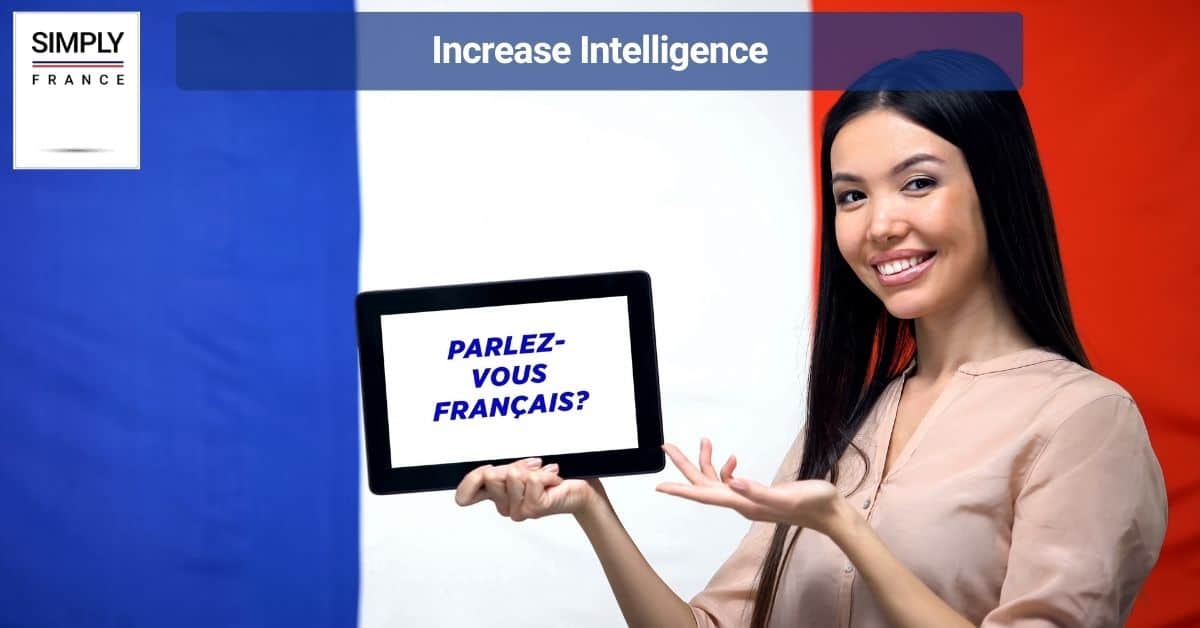 Increase Intelligence