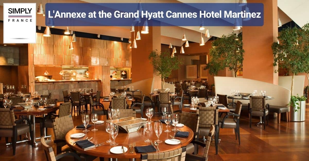 L'Annexe at the Grand Hyatt Cannes Hotel Martinez