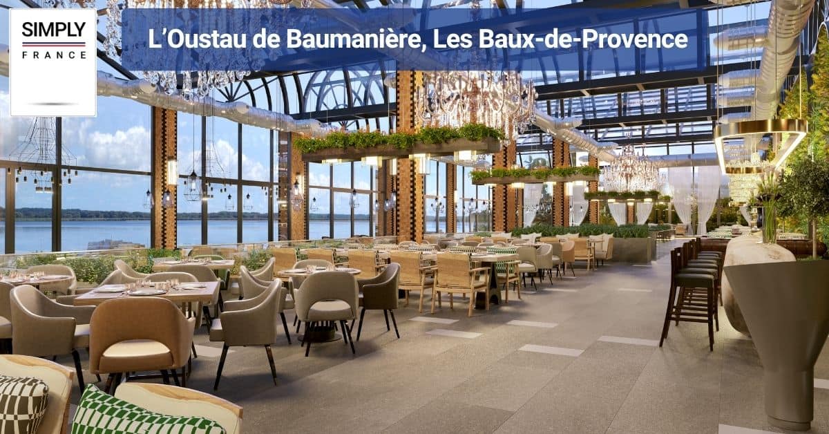 L’Oustau de Baumanière, Les Baux-de-Provence