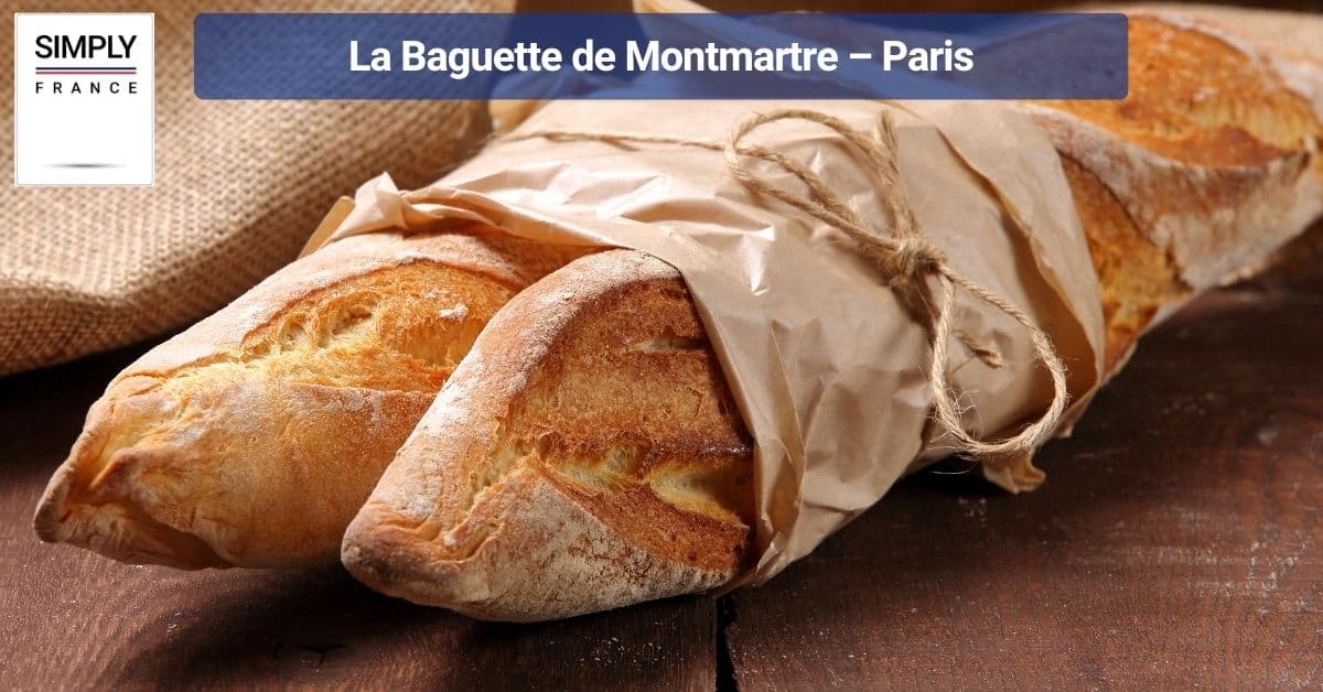 La Baguette de Montmartre – Paris