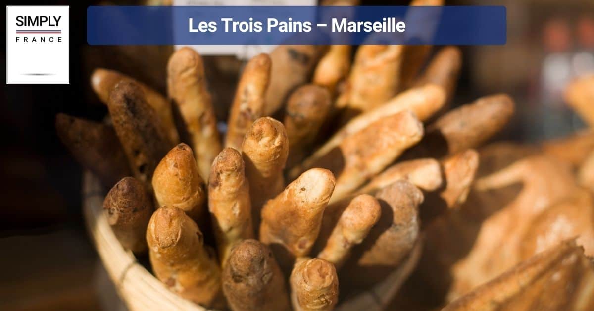 Les Trois Pains – Marseille