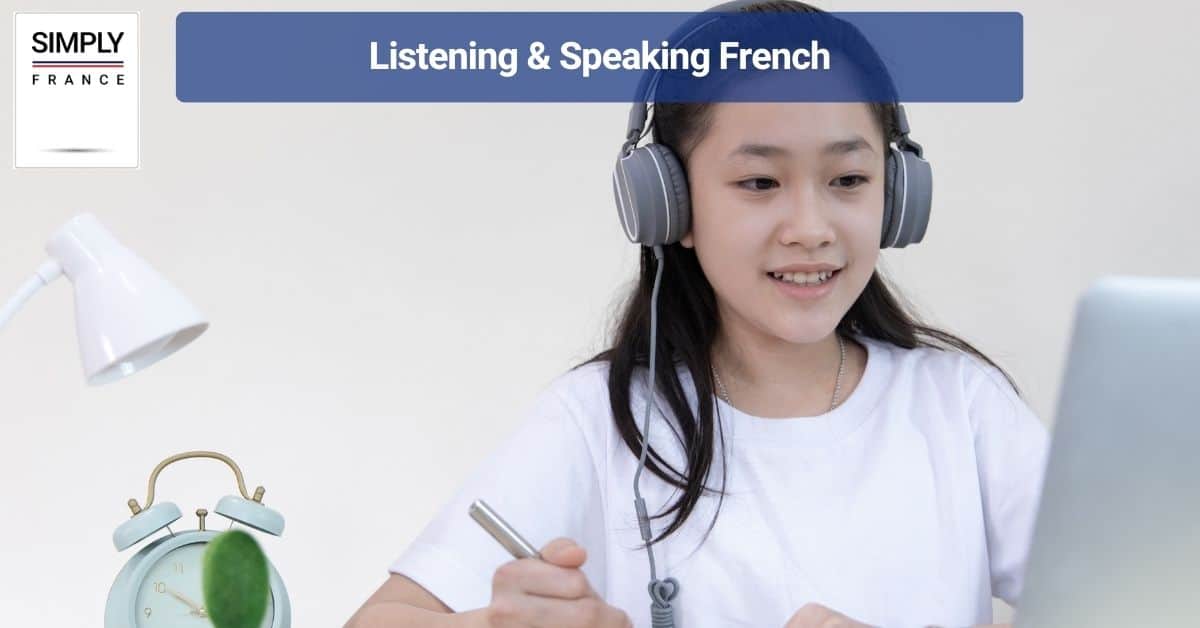 Listening & Speaking French