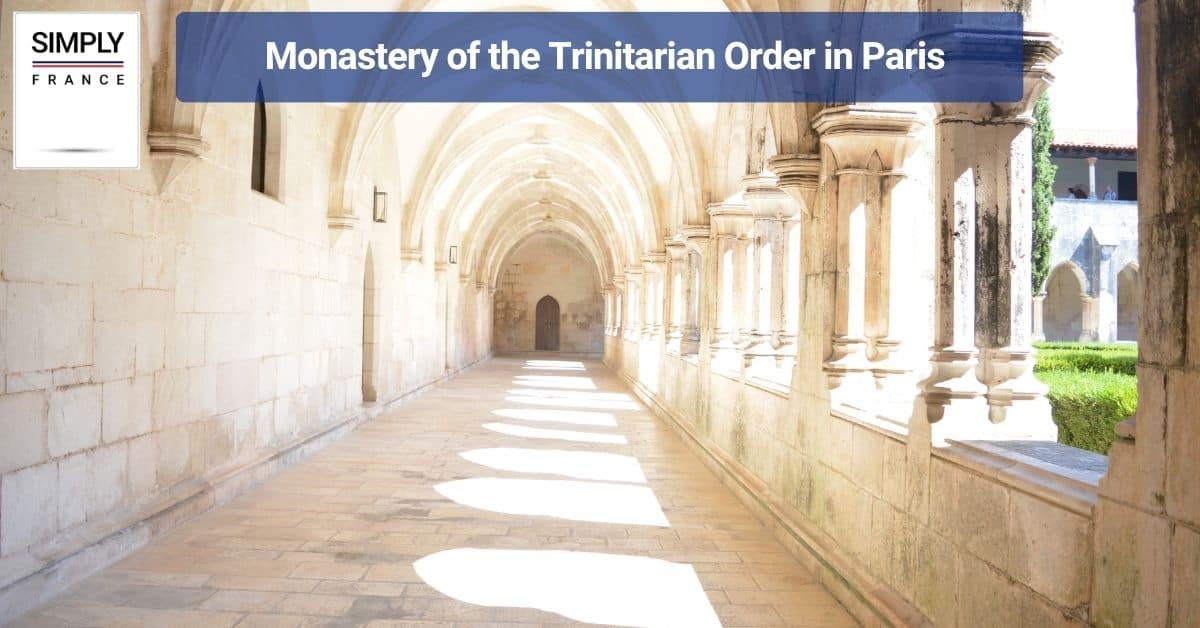 Monastery of the Trinitarian Order in Paris