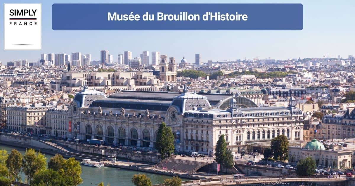 Musée du Brouillon d'Histoire