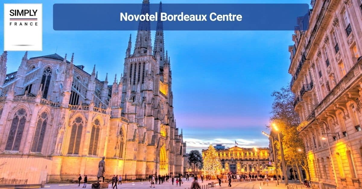 Novotel Bordeaux Centre