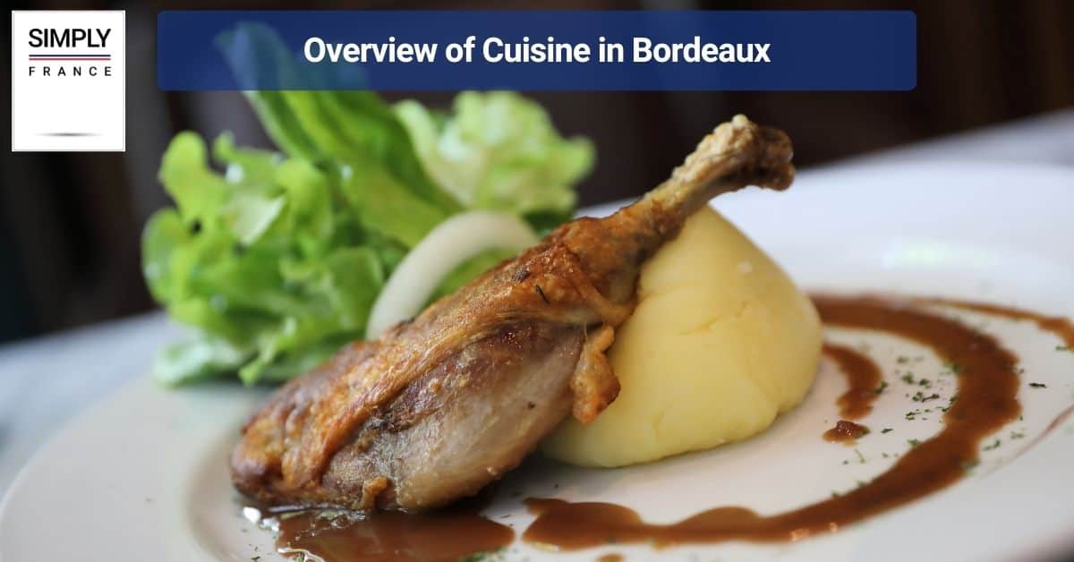Overview of Cuisine in Bordeaux