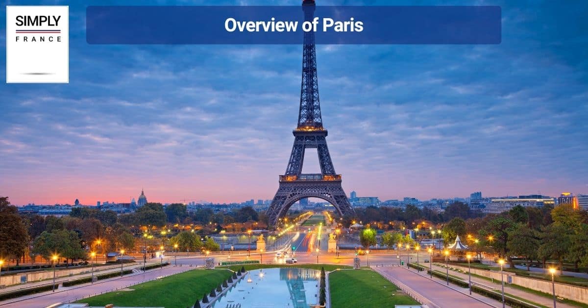 Overview of Paris