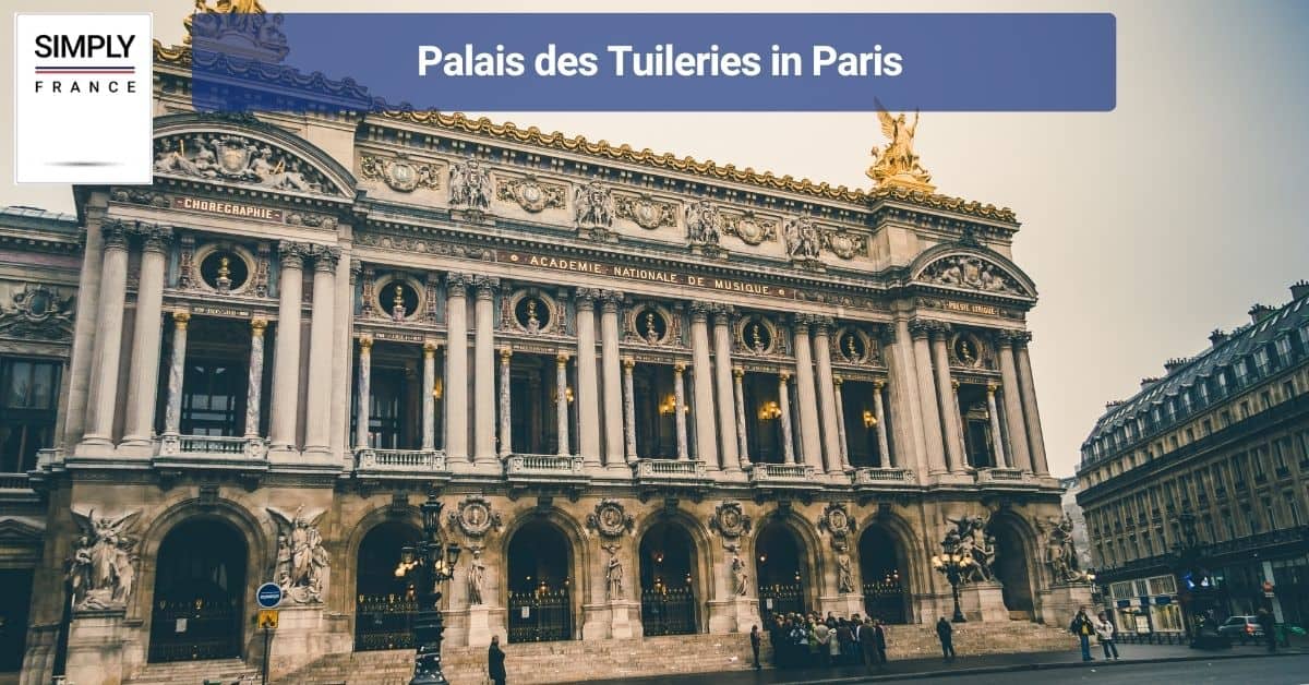 Palais des Tuileries in Paris