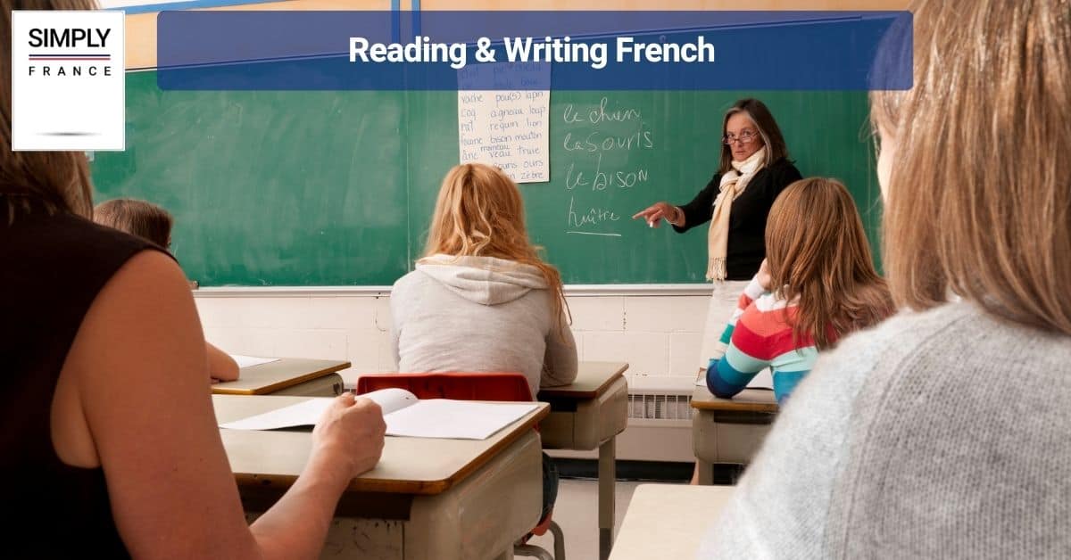 Reading & Writing French