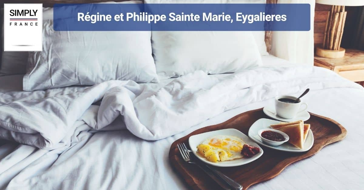 Régine et Philippe Sainte Marie, Eygalieres