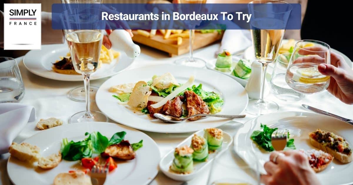 Restaurants in Bordeaux To Try
