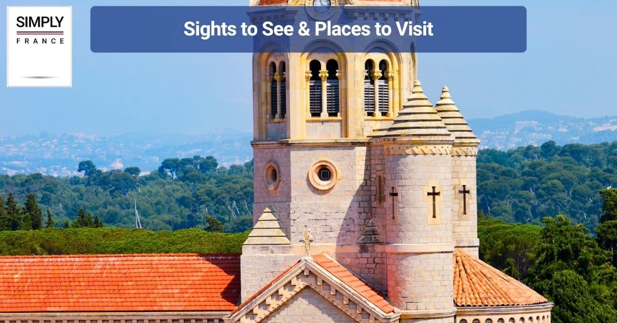 Sights to See & Places to Visit